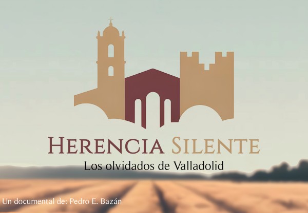 Imagen de cabecera de Herencia Silente. Los olvidados de Valladolid