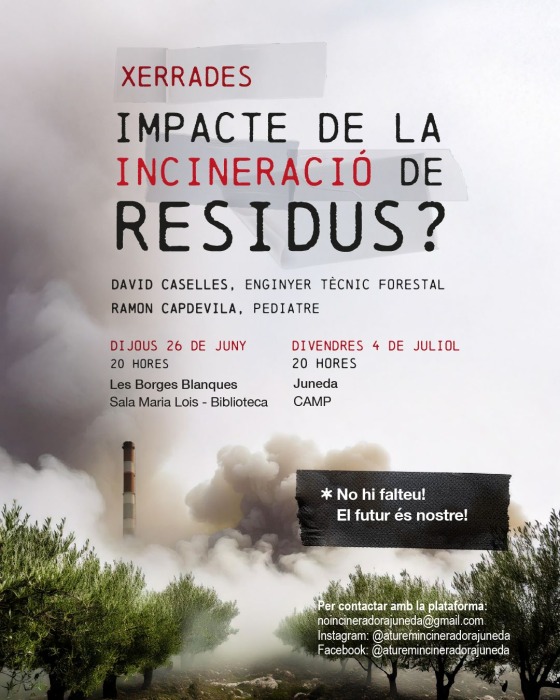 PROPERES XERRADES INFORMATIVES SOBRE L'IMPACTE DE LA INCINERACIÓ DE RESIDUS